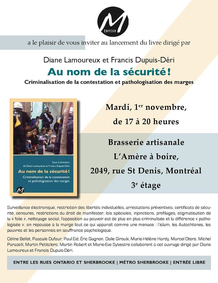 [2016-10-01 – Lancement de livre] Au nom de la sécurité ! Criminalisation de la contestation et pathologisation des marges