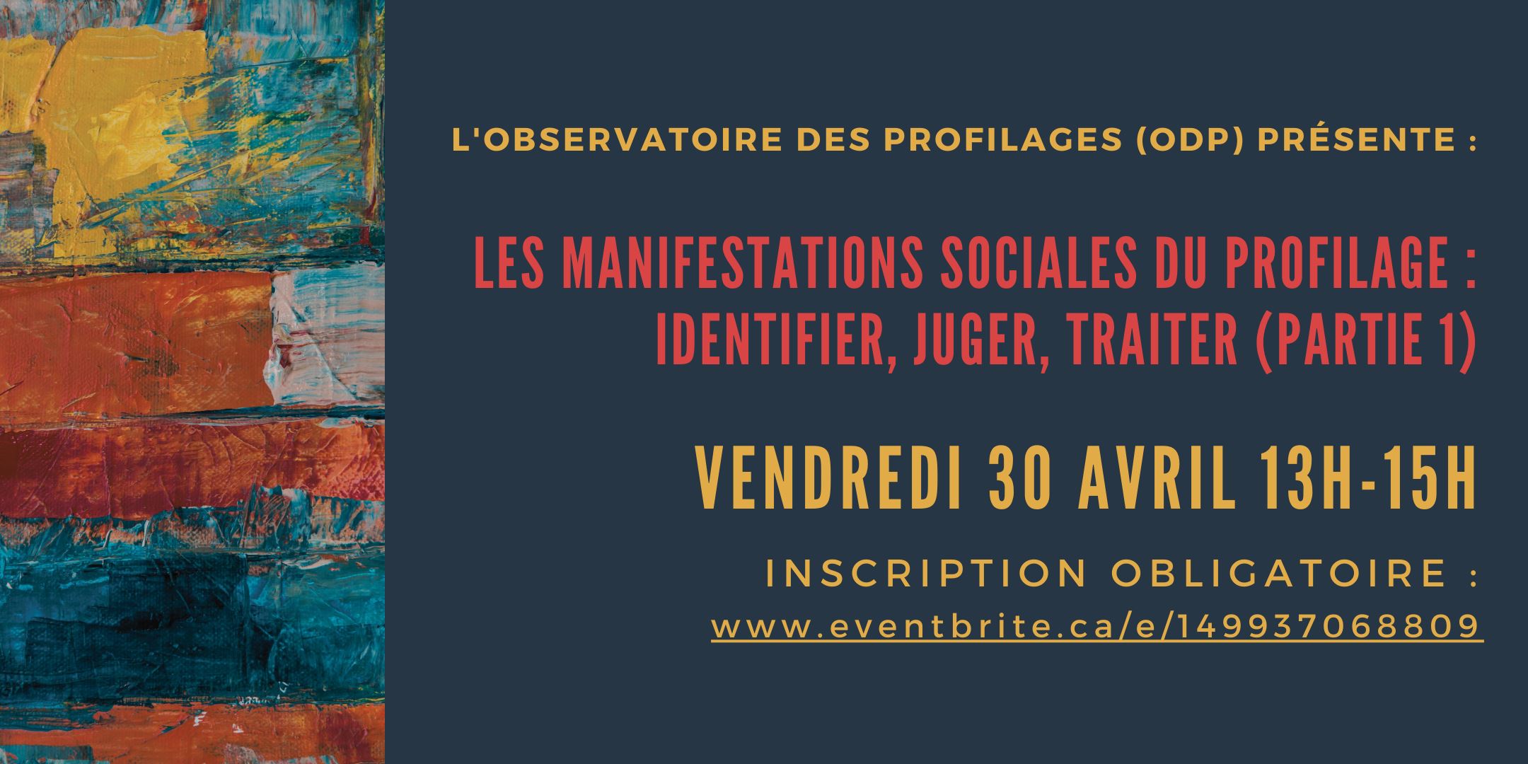 Les manifestations sociales du profilage : identifier, juger, traiter (partie 1)