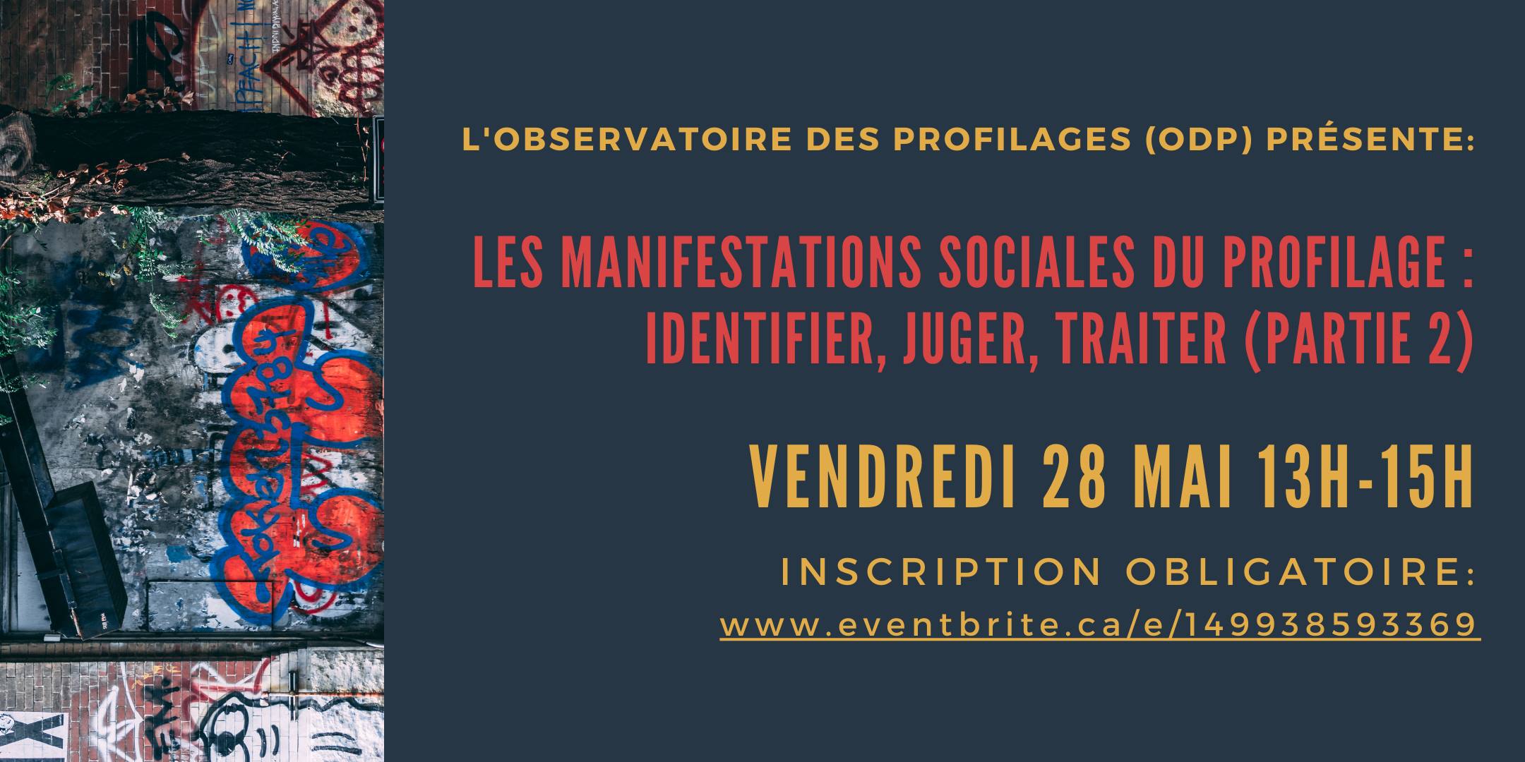 Les manifestations sociales du profilage : identifier, juger, traiter (partie 2)