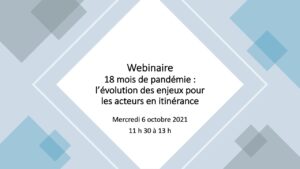 18 mois de pandémie: l'évolution des enjeux pour les acteurs en itinérance