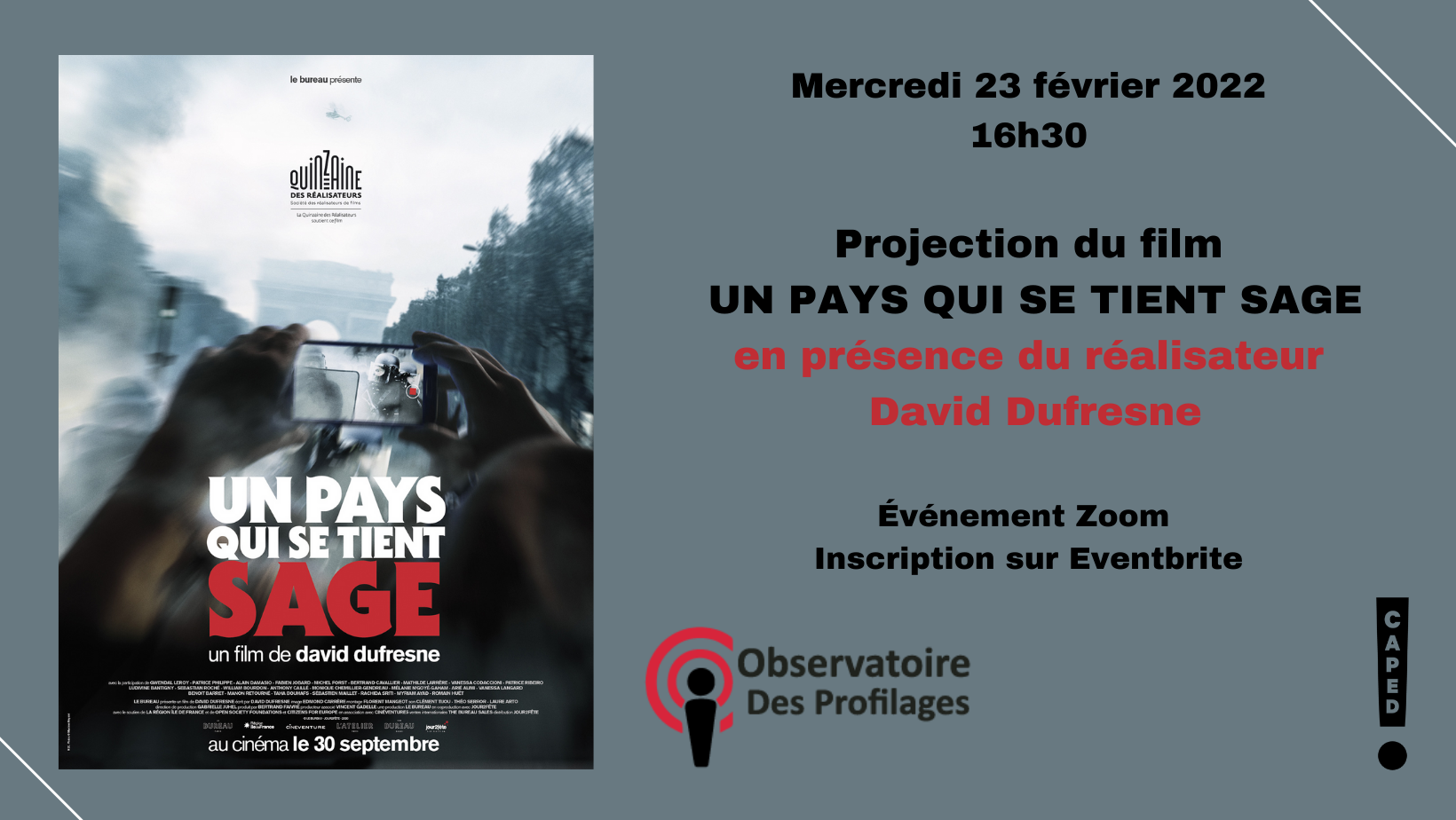 Projection du film « Un pays qui se tient sage » avec le CAPED