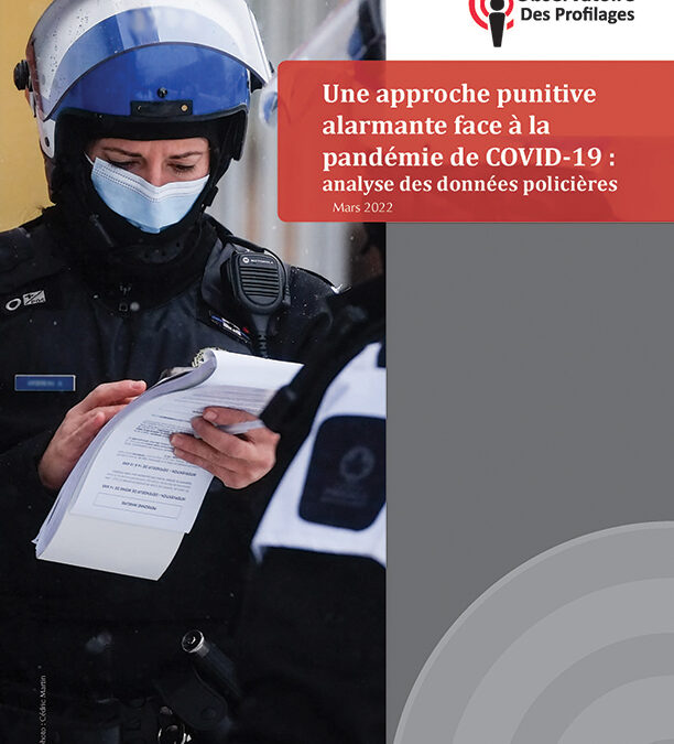 Une approche punitive alarmante face à la pandémie de COVID-19 : analyse des données policières