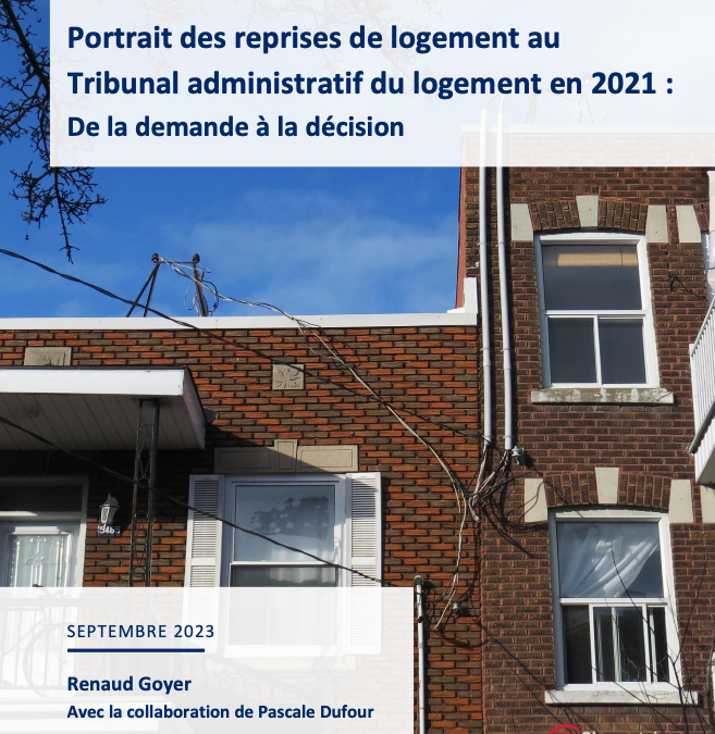 Portrait des reprises de logement au Tribunal administratif du logement en 2021 : De la demande à la décision
